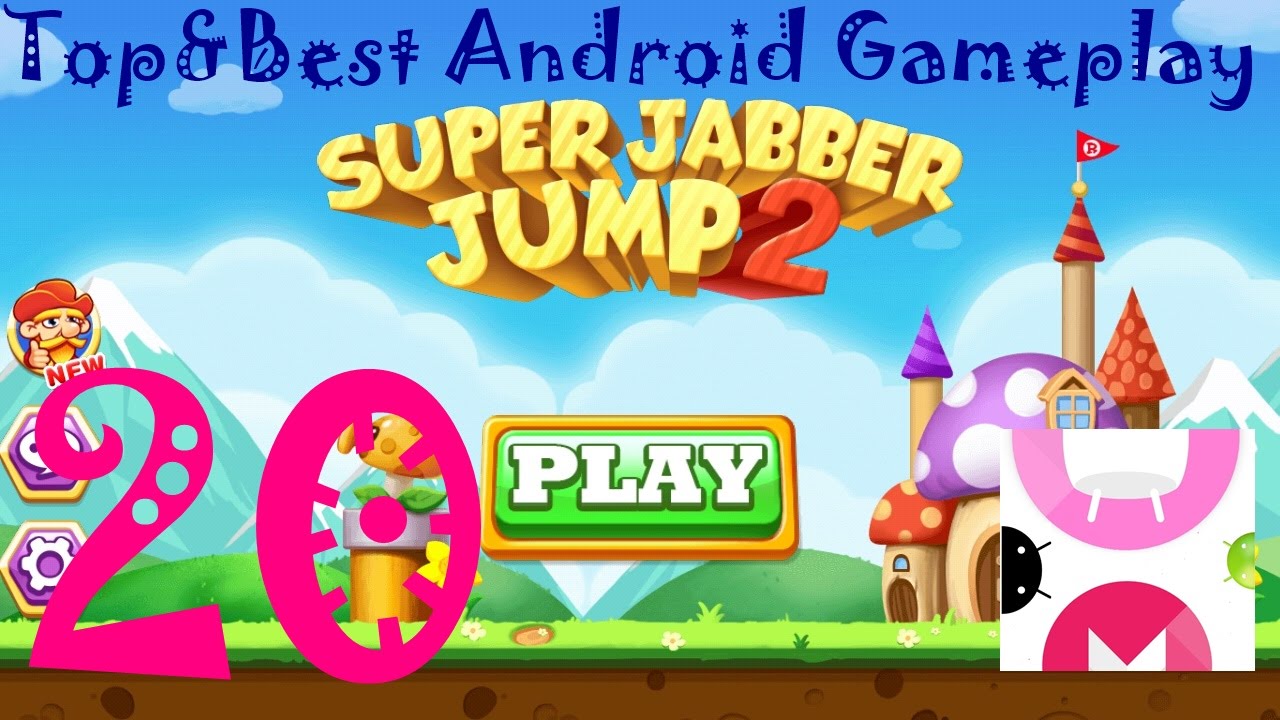 Super Jabber Jump 2 Android Gameplay World 20