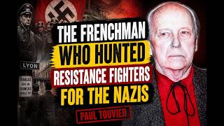 The Manhunt for France's Most Notorious  Nazi collaborator