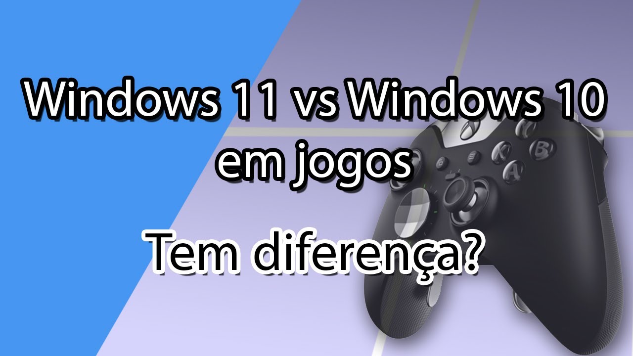 Windows 11 vs Windows 10 em jogos 