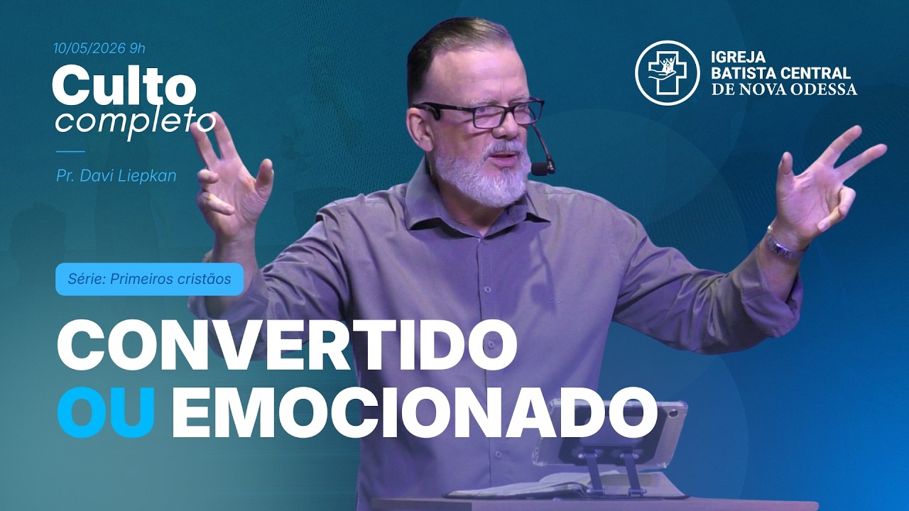 Convertido ou emocionado - 10/05/2026 - 9h - YouTube