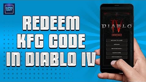 How To Redeem KFC Code Diablo IV || SIMPLE & EASY