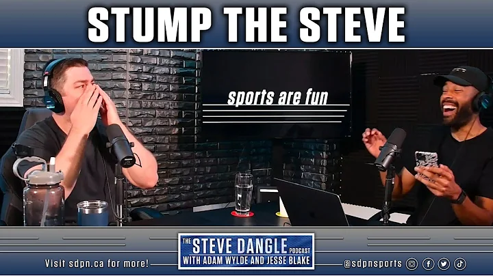 Stump the Steve | The Steve Dangle Podcast