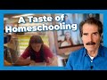 A Taste of Homeschooling