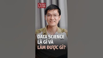 Data science là gì và làm được gì?