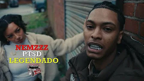 NEMZZZ - PTSD (LEGENDADO - CLIPE)