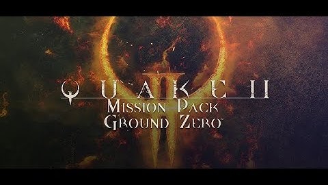 Quake II Mission Pack: Ground Zero - part 1