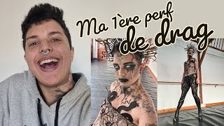 JE ME LANCE DANS LE DRAG - Préparez avec moi ma performance de dragqueer (makeup, son, danse, tout💛)