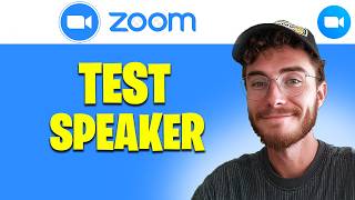 How to Test Zoom Speaker | Easy Guide