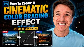How To Create A Cinematic Color Grading Effect In Photoshop (2026 Beginner Tutorial)