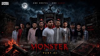 MONSTER PART 1 (2026) Full Hindi Horror Movie | The Night of Dead | Hostel Horror Film | SUPERMAKERS