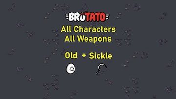 [65/787] Brotato - All Characters - All Weapons - Abyss - D5 - Old + Sickle