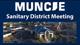 Muncie Sanitary District May 13, 2026