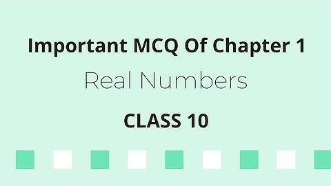 Important MCQ for Class 10 maths || Chapter-1 (Real Numbers) || For PSEB & CBSE students