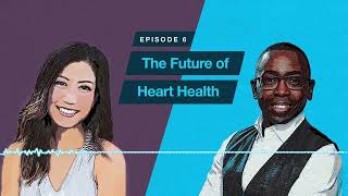 The Future of Heart Health | Bayer Headlines of the Future Podcast