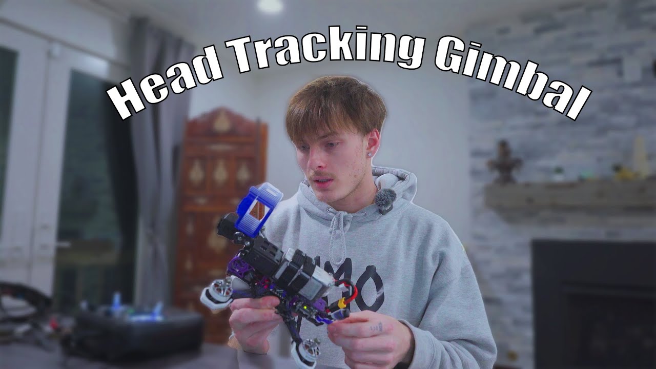Building A FPV Drone With A Head Tracking Gimbal.