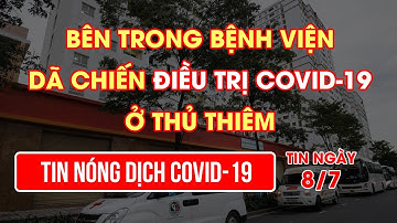 Bên trong bệnh viện dã chiến điều trị COVID-19 ở Thủ Thiêm | Video AloBacsi