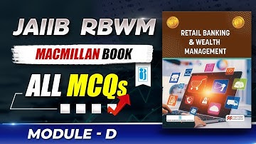 JAIIB RBWM Macmillan Book Module D All MCQs | JAIIB RBWM Module D || By Arvind Sir