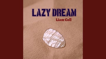Lazy Dream