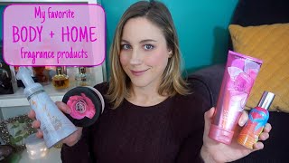 My favorite BODY and HOME fragrance products | Fragrance Reviews