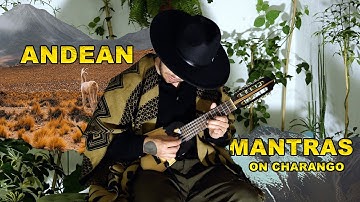 Andean Mantras On Charango - Nervous System Reset (Cusco Waters #1)