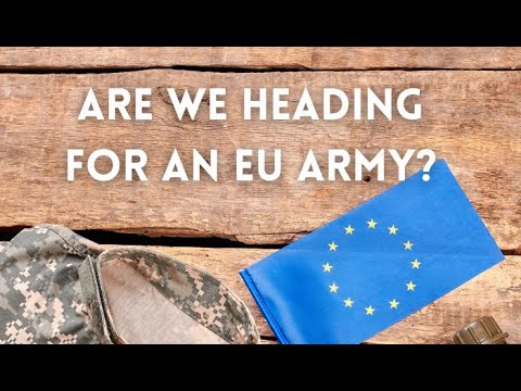 Are we heading for an EU Army?