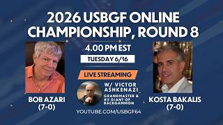 2026 USBGF Online Championship Rd 8 - Kosta Bakalis vs Bob Azari w/ Victor Ashkenazi on commentary