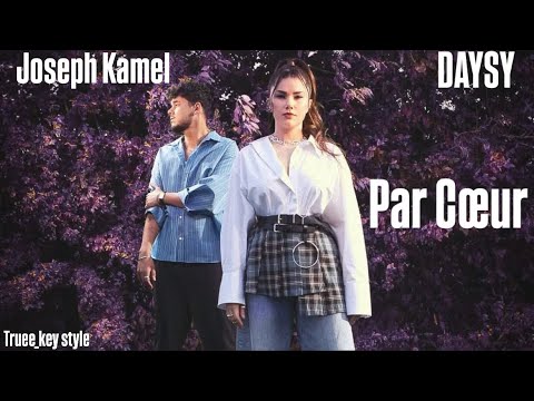 DAYSY - Par cœur (feat. Joseph Kamel) (truee_key style)