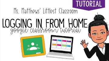 Google Classroom Tutorial - How to Login from Home