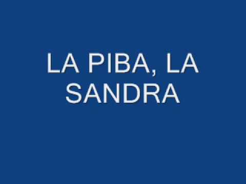 LA SANDRA- LA PIBA