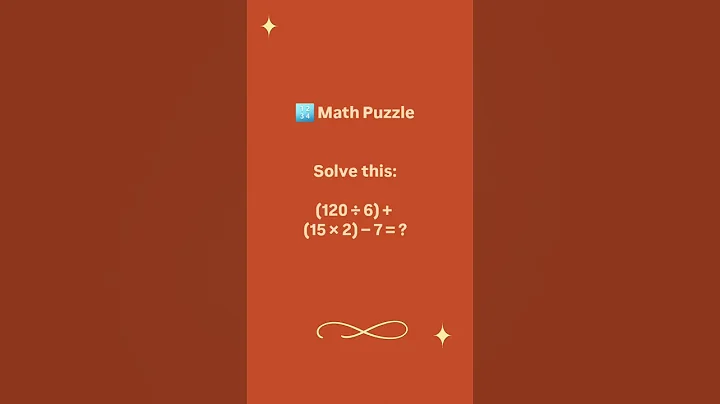 ➗ Math Time! #MathPuzzle #BrainTeaser #MentalMath#MathChallenge #SmartThinking #NumbersGame