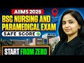 🚨AIIMS 2026 Safe Score Out I Bsc Nursing &amp; Paramedical I Last 60 Days