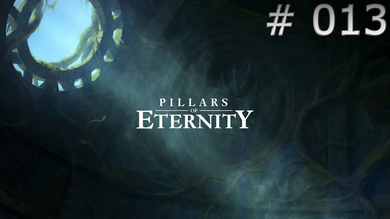 Pillars of Eternity 013 Willkommen Durance! [HD][german] YouTube