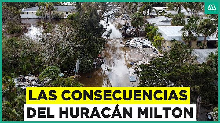 Las consecuencias del Huracán Milton: Devastación y 12 fallecidos