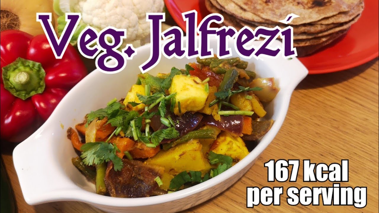 Vegetable Jalfrezi with calorie information Paneer Jalfrezi YouTube