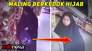 ASTAGFIRULLAH..! Aksi Pencurian Berkedok HIJAB