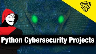 10 Python Cybersecurity Projects - Beginner To Advanced