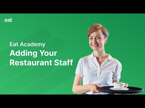 Adding Your Restaurant Staff | Eat Academy