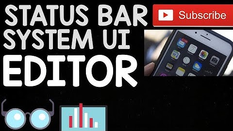 STATUS BAR EDITOR- System UI Tuner