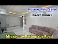 With Lift - Beautiful Independent House For Sale in Miyapur || 3Year Old - Direct Owner : 9502329144