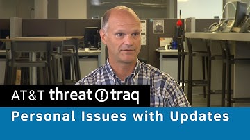 Issues with Updates – AT&T ThreatTraq Bits