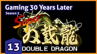 Gaming 30 Years Later - 1992 - Super Double Dragon