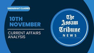 Current Affairs Analysis of 10th November 2024||APSC||ADRE||ASSAM POLICE ||TET screenshot 5