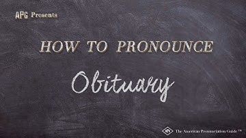 How to Pronounce Obituary (Real Life Examples!)