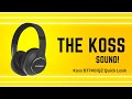 That Sweet Koss Sound:  First Look/Listen BT740iQZ
