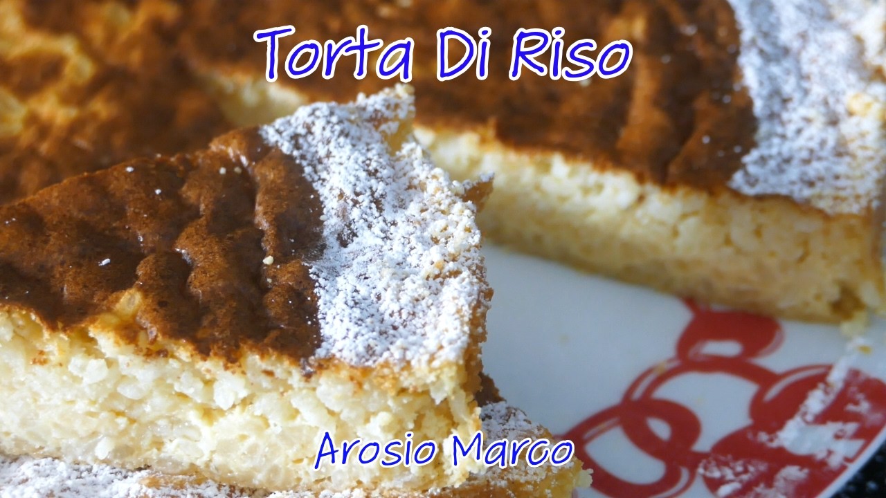 Torta Di Riso Della Nonna