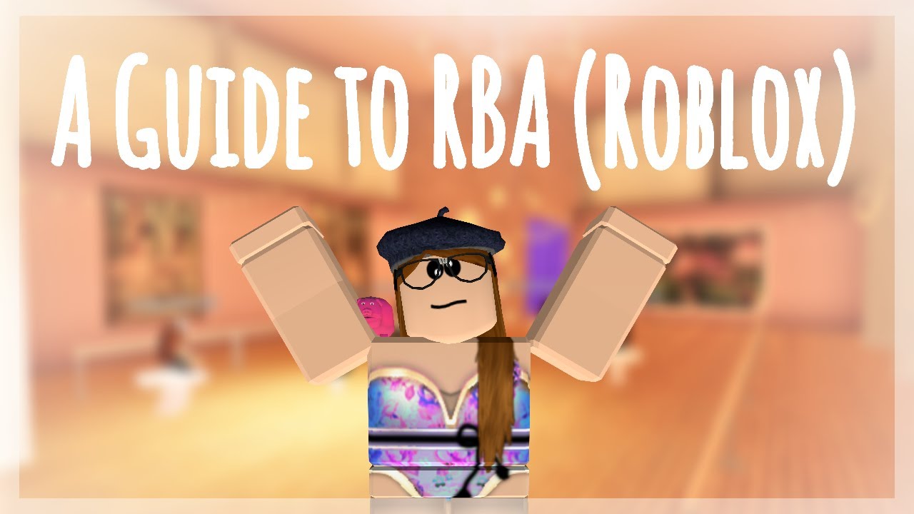 A Guide To The Royal Ballet Academy Of Roblox Rba Ft Lidialovesballet Iiflowerii1 Youtube - roblox the royal ballet academy of roblox v9 cafe ballet