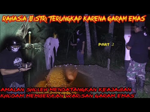 THE SECRET OF 10 WIVES REVEALED GOLD SALT GUARDED BY KHODAM MAKES YOU LOVING BECAUSE OF GOODN