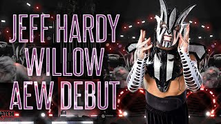 Jeff Hardy (Willow) AEW Debut 2022 @JEFFREYHARDYBRAND