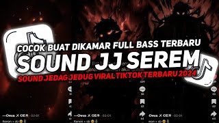 DJ SOUND JJ SEREM V8 FULL BASS GACOR KANE COCOK BUAT DI KAMAR MENGKANE VIRAL TIKTOK TERBARU 2025🎧