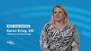Lernen Sie unsere Frauenärztin kennen: Karen Krieg, DO